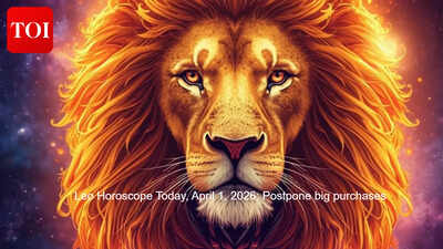 Leo Horoscope Today, April 1, 2026: Postpone big purchases