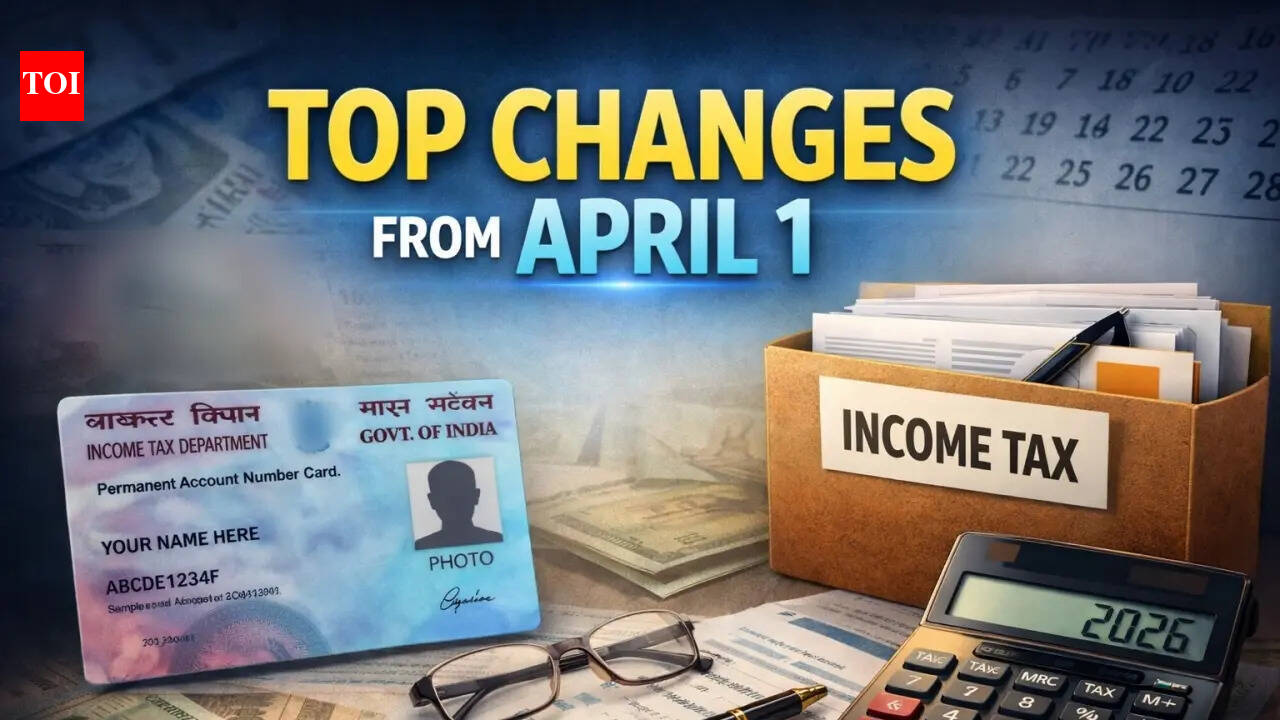 Top 10 things that change for your finances from April 1, 2026: From new PAN application norms, FASTag fee to income tax &amp; ATM rules