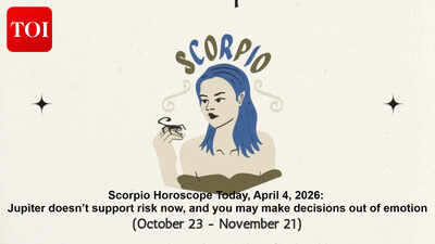 Scorpio Horoscope Today, April 4, 2026: Jupiter doesn’t support risk now, and you may make decisions out of emotion