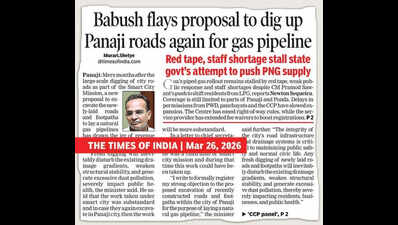 Govt to ignore Babush, dig Panaji again for gas pipeline