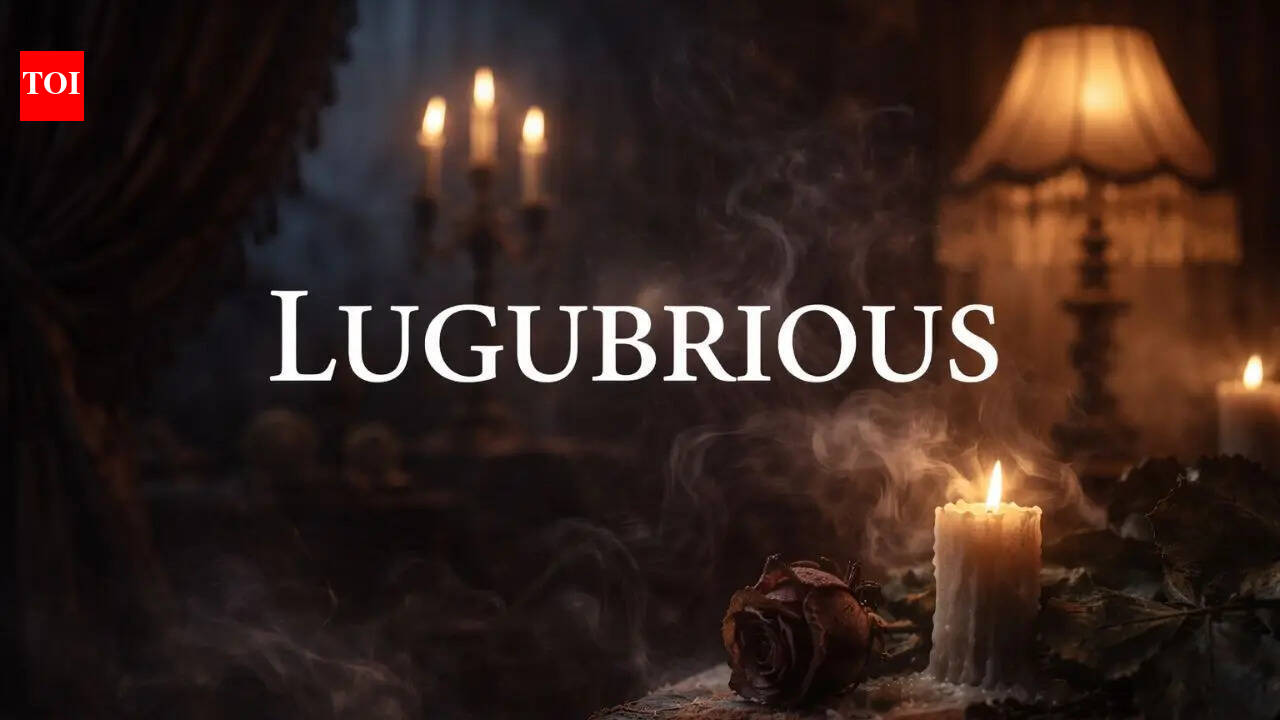 Word of the Day: Lugubrious
