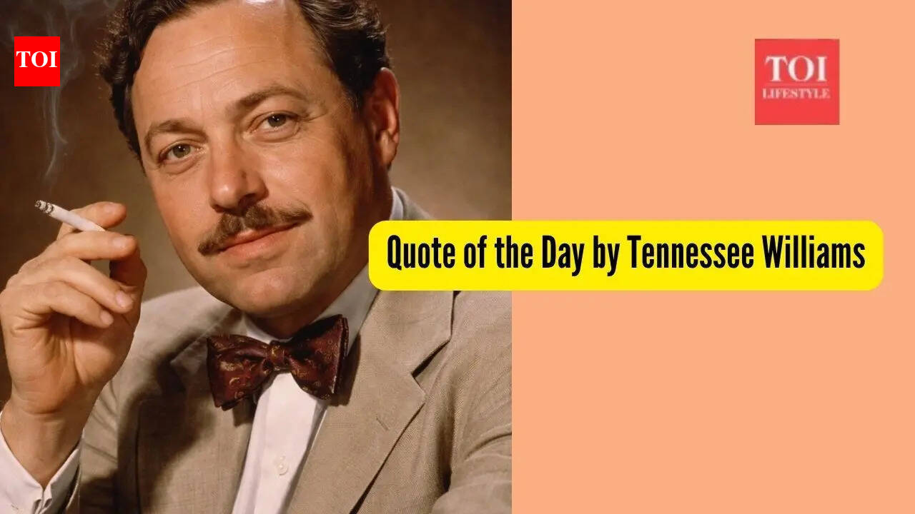 Quote of the Day by Tennessee Williams, 