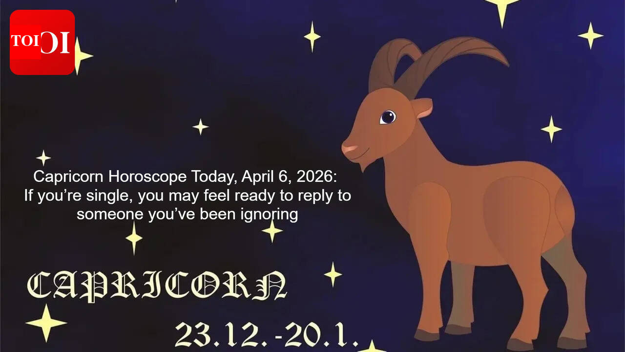 Capricorn Horoscope Today, April 6, 2026: If you’re single, you may feel ready to reply to someone you’ve been ignoring