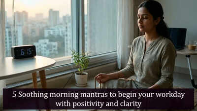 5 Soothing morning mantras to begin your workday with positivity and clarity