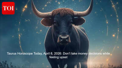 Taurus Horoscope Today, April 8, 2026: Don’t take money decisions while feeling upset