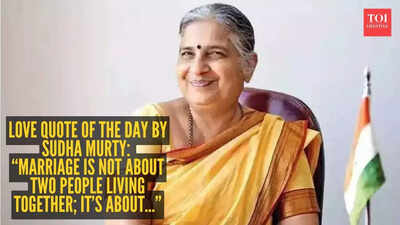 Love quote of the day by Sudha Murty: “Marriage is not about two people living together; it’s about...”