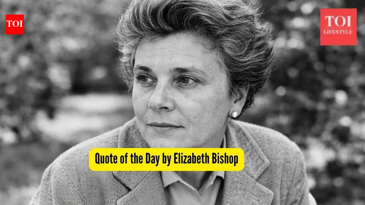 Quote of the Day by Elizabeth Bishop, “One shouldn't get too involved with people who...”