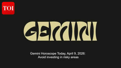 Gemini Horoscope Today, April 9, 2026: Avoid investing in risky areas