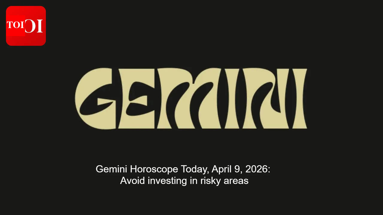 Gemini Horoscope Today, April 9, 2026: Avoid investing in risky areas