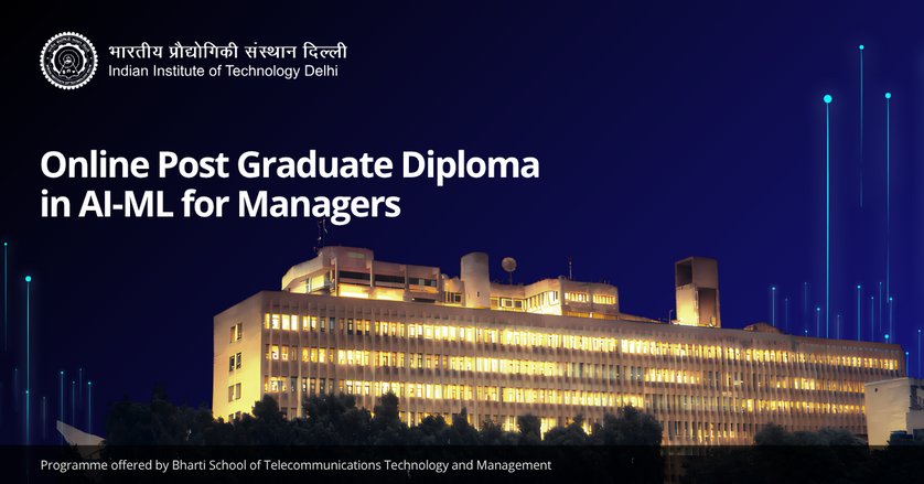 Decoding how IIT Delhi’s Online Post Graduate Diploma in AI-ML prepares professionals for an AI-forward business world