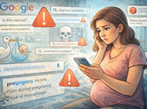 Pregnancy in the age of Google: When too much information creates more fear than comfort