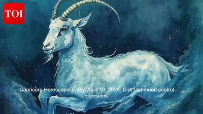 Capricorn Horoscope Today, April 10, 2026: Don’t let mood control decisions
