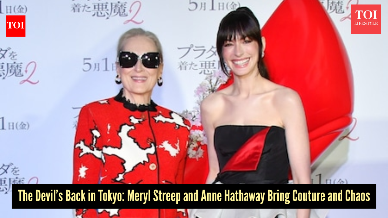 Tokyo turns runway as Meryl Streep and Anne Hathaway revive 'The Devil Wears Prada' energy