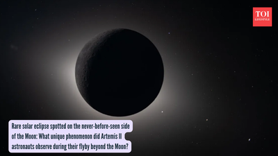 Rare solar eclipse spotted on the never-before-seen side of the Moon: What unique phenomenon did Artemis II astronauts observe during their flyby beyond the Moon?