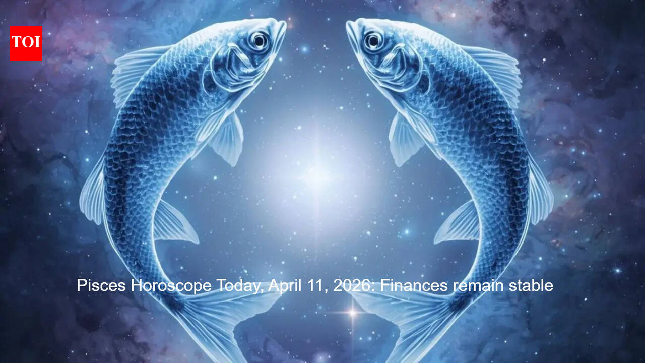 Pisces Horoscope Today, April 11, 2026: Finances remain stable
