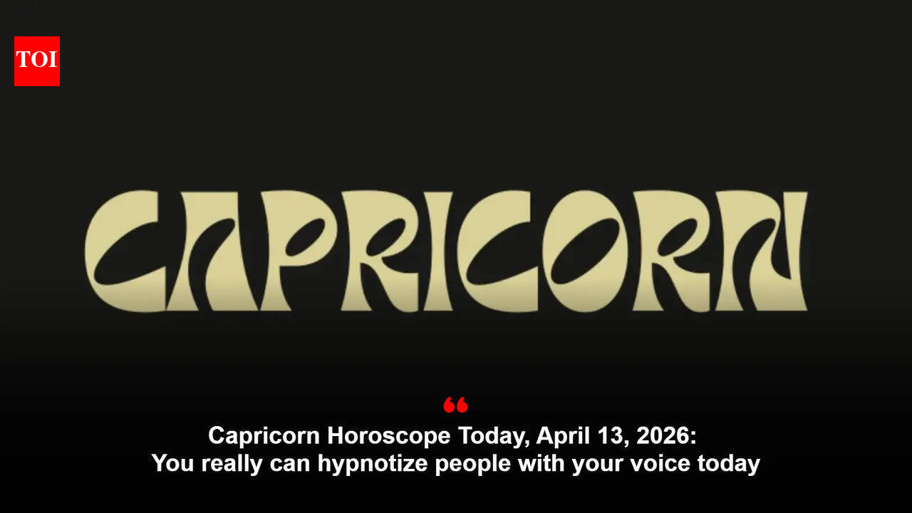 Capricorn Horoscope Today, April 13, 2026: You really can hypnotize people with your voice today