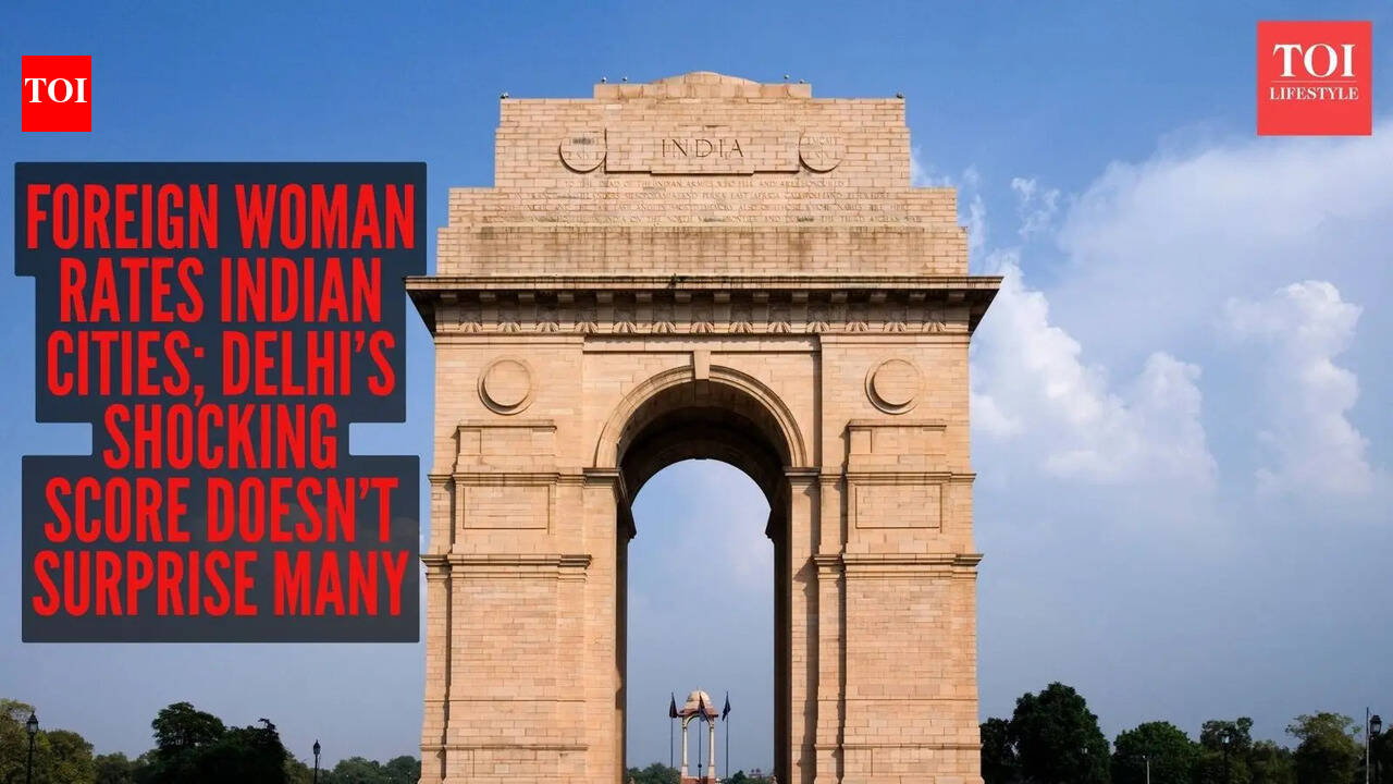 Foreign woman rates Indian cities; Delhi’s shocking score doesn’t surprise many