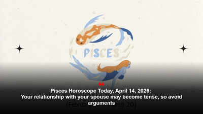 Pisces Horoscope Today, April 14, 2026: Your relationship with your spouse may become tense, so avoid arguments