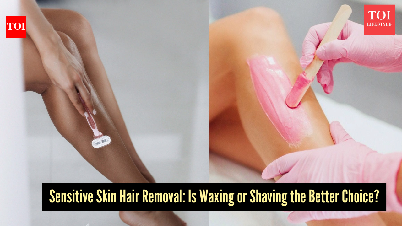 Waxing vs shaving: Which is better for sensitive skin?