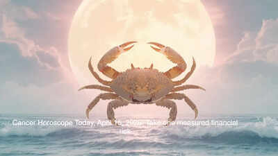 Cancer Horoscope Today, April 15, 2026: Take one measured financial risk