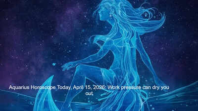 Aquarius Horoscope Today, April 15, 2026: Work pressure can dry you out