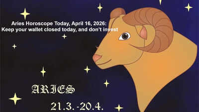 Aries Horoscope Today, April 16, 2026: Keep your wallet closed today, and don’t invest