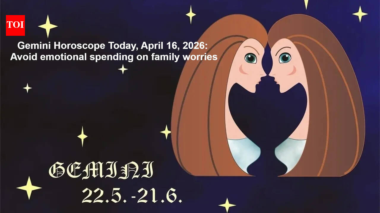 Gemini Horoscope Today, April 16, 2026: Avoid emotional spending on family worries