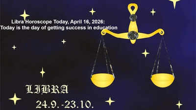 Libra Horoscope Today, April 16, 2026: Today is the day of getting success in education