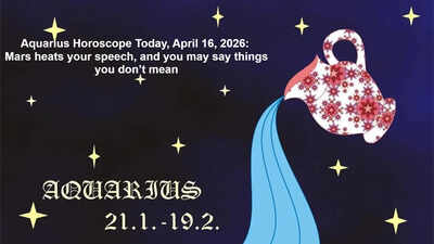 Aquarius Horoscope Today, April 16, 2026: Mars heats your speech, and you may say things you don’t mean