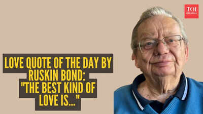 Love quote of the day by Ruskin Bond: "The best kind of love is..."