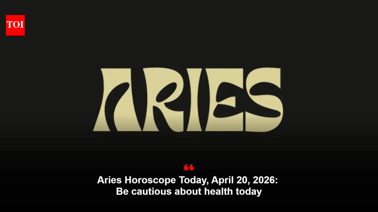 Aries Horoscope Today, April 20, 2026: Be cautious about health today