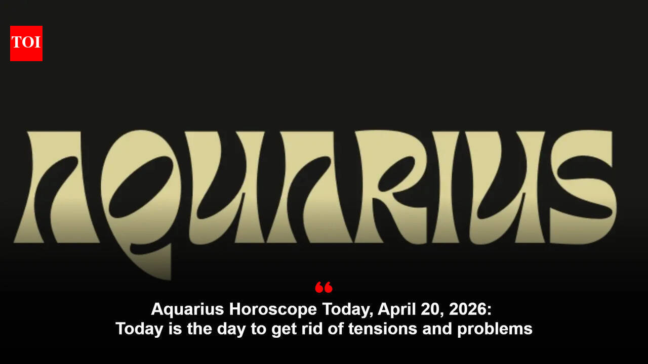 Aquarius Horoscope Today, April 20, 2026: Today is the day to get rid of tensions and problems