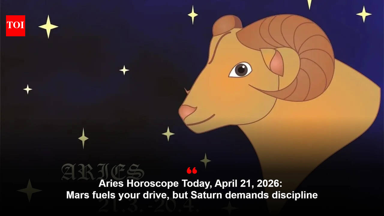 Aries Horoscope Today, April 21, 2026: Mars fuels your drive, but Saturn demands discipline
