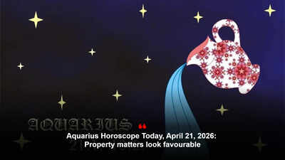Aquarius Horoscope Today, April 21, 2026: Property matters look favourable