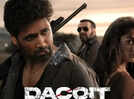 'Dacoit' BO day 11: Adivi Sesh film drops sharply