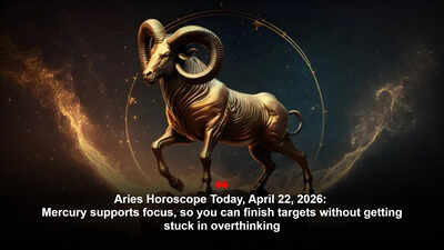 Aries Horoscope Today, April 22, 2026: Mercury supports focus, so you can finish targets without getting stuck in overthinking