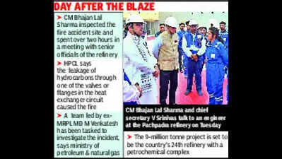 CM, NIA team visits Pachpadra refinery; petroleum ministry orders probe