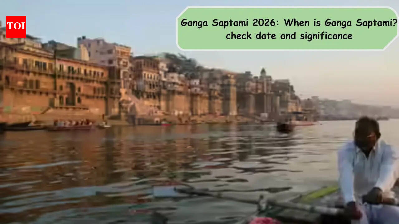 Ganga Saptami 2026: When is Ganga Saptami? check date and significance | - The Times of India