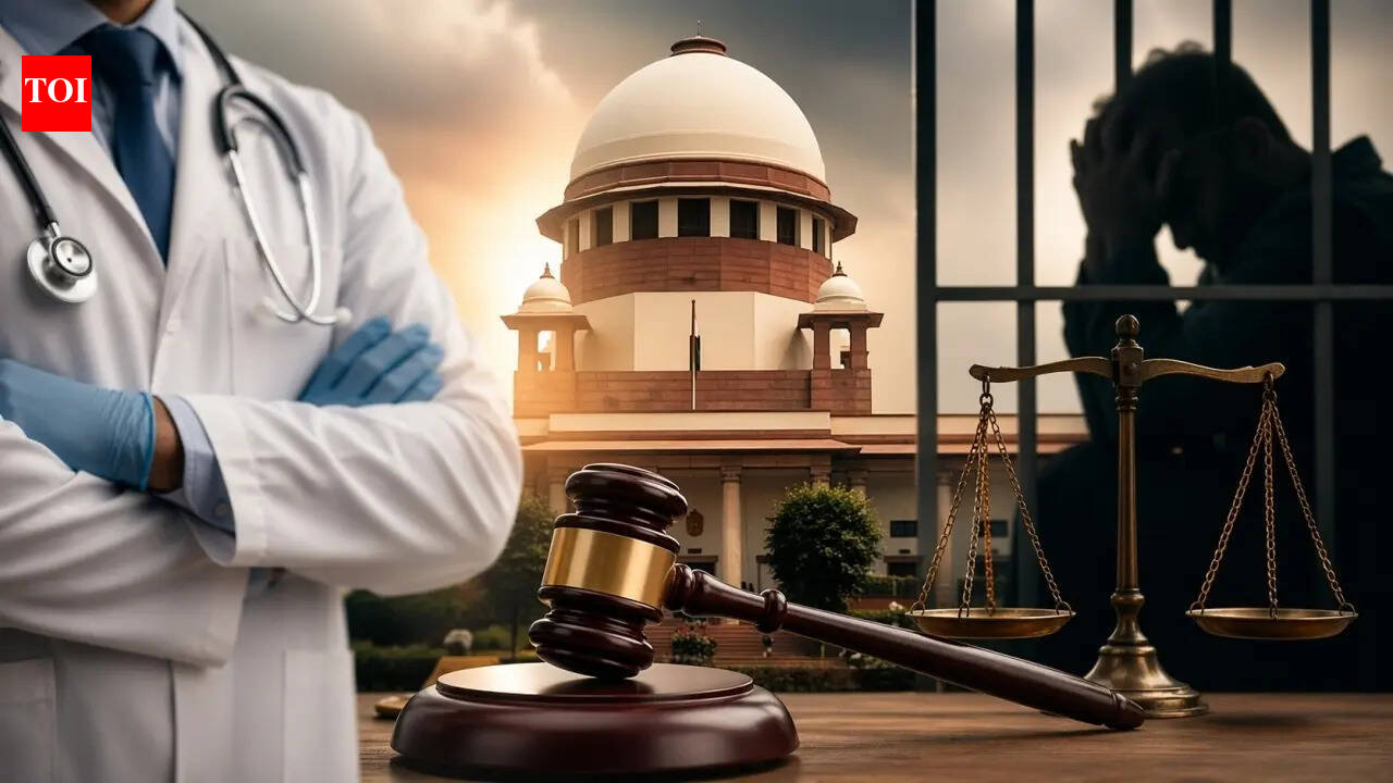 Supreme Court: Doctor can’t be prosecuted for choosing medically valid procedure without proof of consent tampering: Supreme Court quashes case - The Times of India