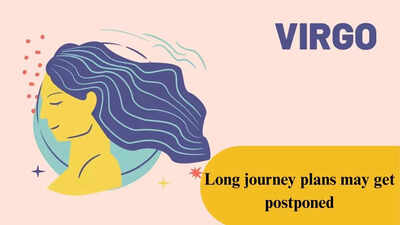 Virgo Horoscope Today, April 24, 2026: Long journey plans may get postponed