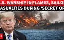 America&rsquo;s MOST EXPENSIVE Warship On Fire, Sailors Hurt During Major Military Op