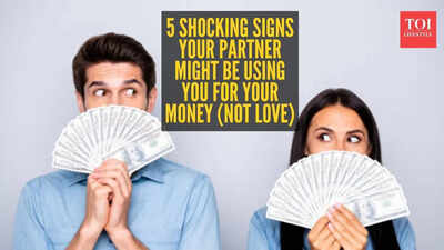5 signs your lover doesn't love you and is only after your money
