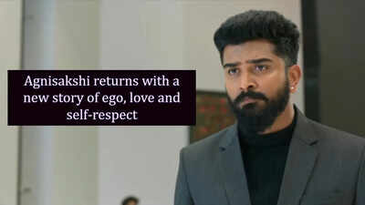 Agnisakshi returns with a new story of ego, love and self-respect