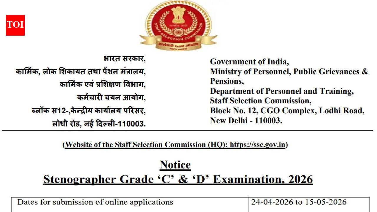 SSC stenographer Grade C and D exam 2026: Notification released,  applications begin at ssc.gov.in