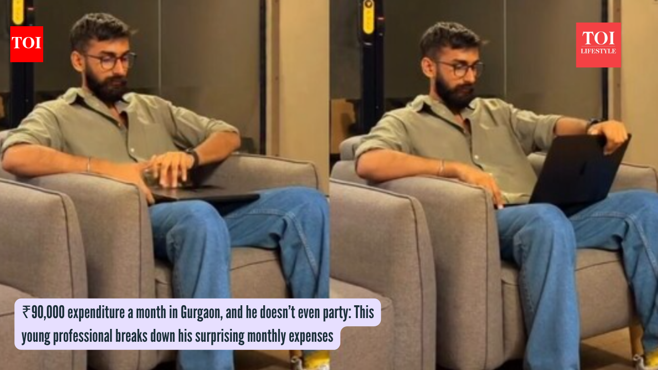 ₹90,000 expenditure a month in Gurgaon, and he doesn’t even party: This young professional breaks down his surprising monthly expenses