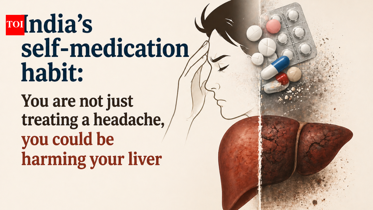 India’s self-medication habit: You are not just treating a headache, you could be harming your liver