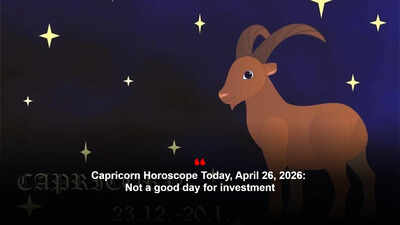 Capricorn Horoscope Today, April 26, 2026: Not a good day for investment – The Times of India