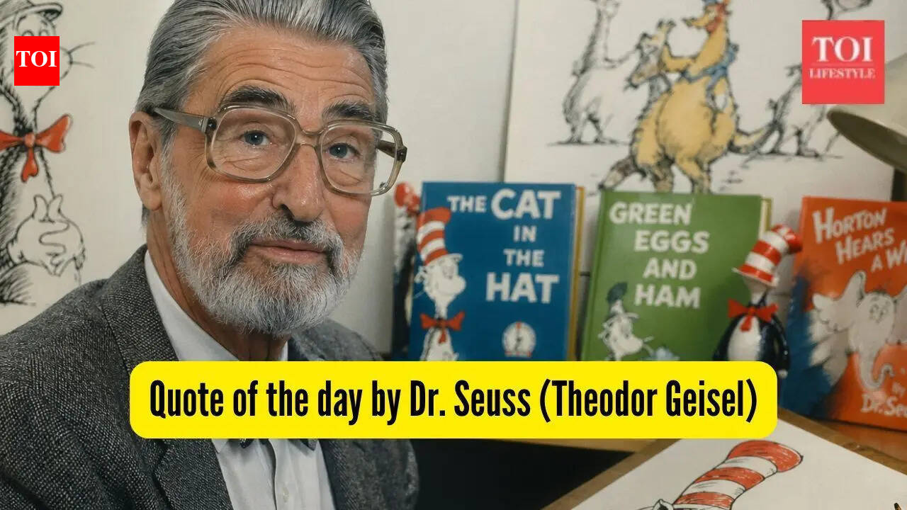 Quote of the day by Dr. Seuss (Theodor Geisel), 