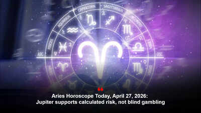 Aries Horoscope Today, April 27, 2026: Jupiter supports calculated risk, not blind gambling