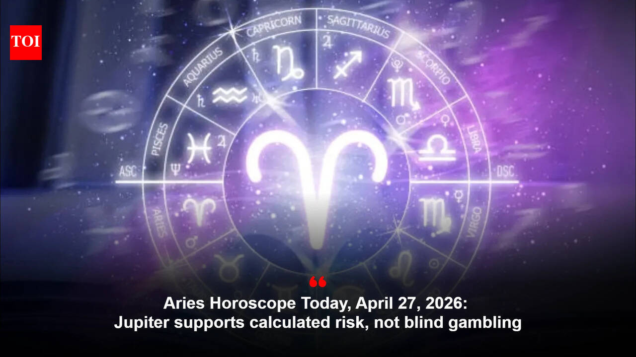 Aries Horoscope Today, April 27, 2026: Jupiter supports calculated risk, not blind gambling
